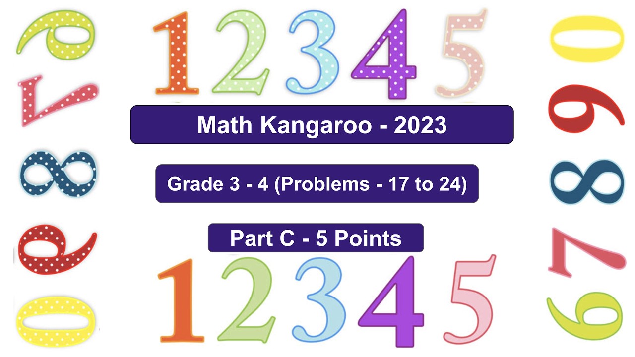 2023 Math Kangaroo Grade 3 and 4 Part C Problem 17 to 24
