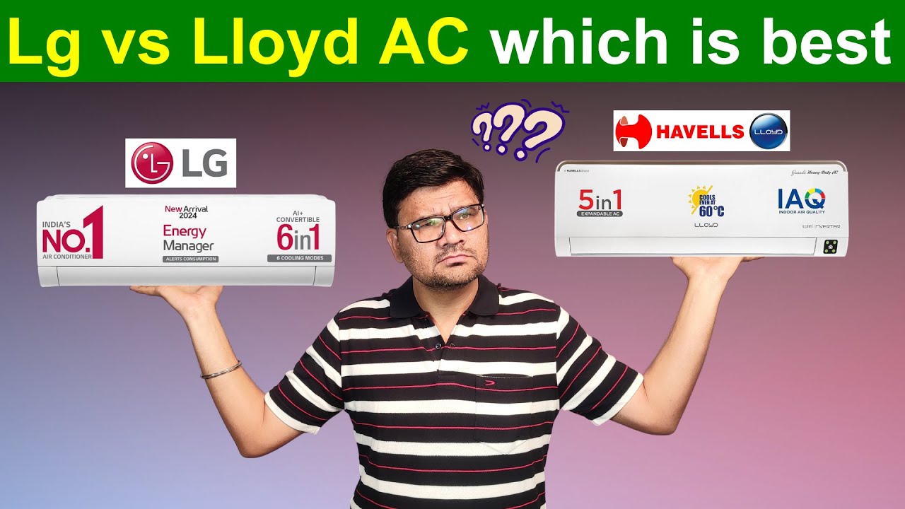 Lg vs Lloyd AC ⚡ Lloyd AC vs Lg AC 1.5 Ton ⚡ Best 1.5 Ton 5 Star Inverter Split AC 2024