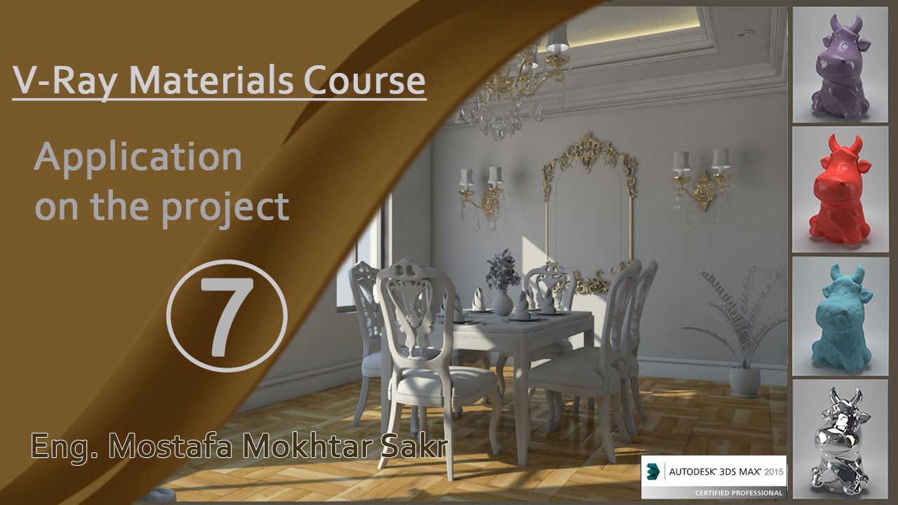 7-  Application vray materials on the project