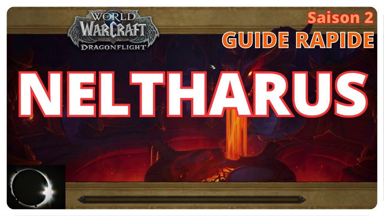 Guide rapide : Neltharus MM+