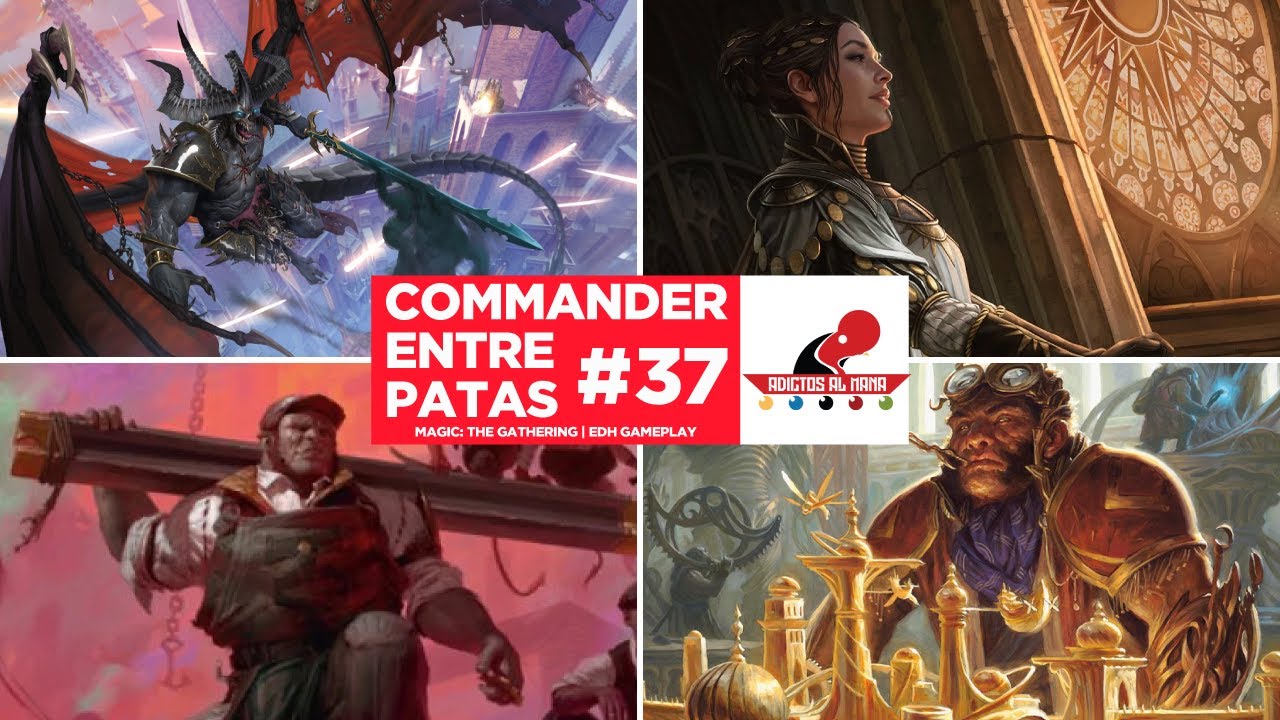 Commander Entre Patas #37 - Beamtown Bullies vs Bel'akor vs Teysa Karlov vs Sram | MTG | EDH