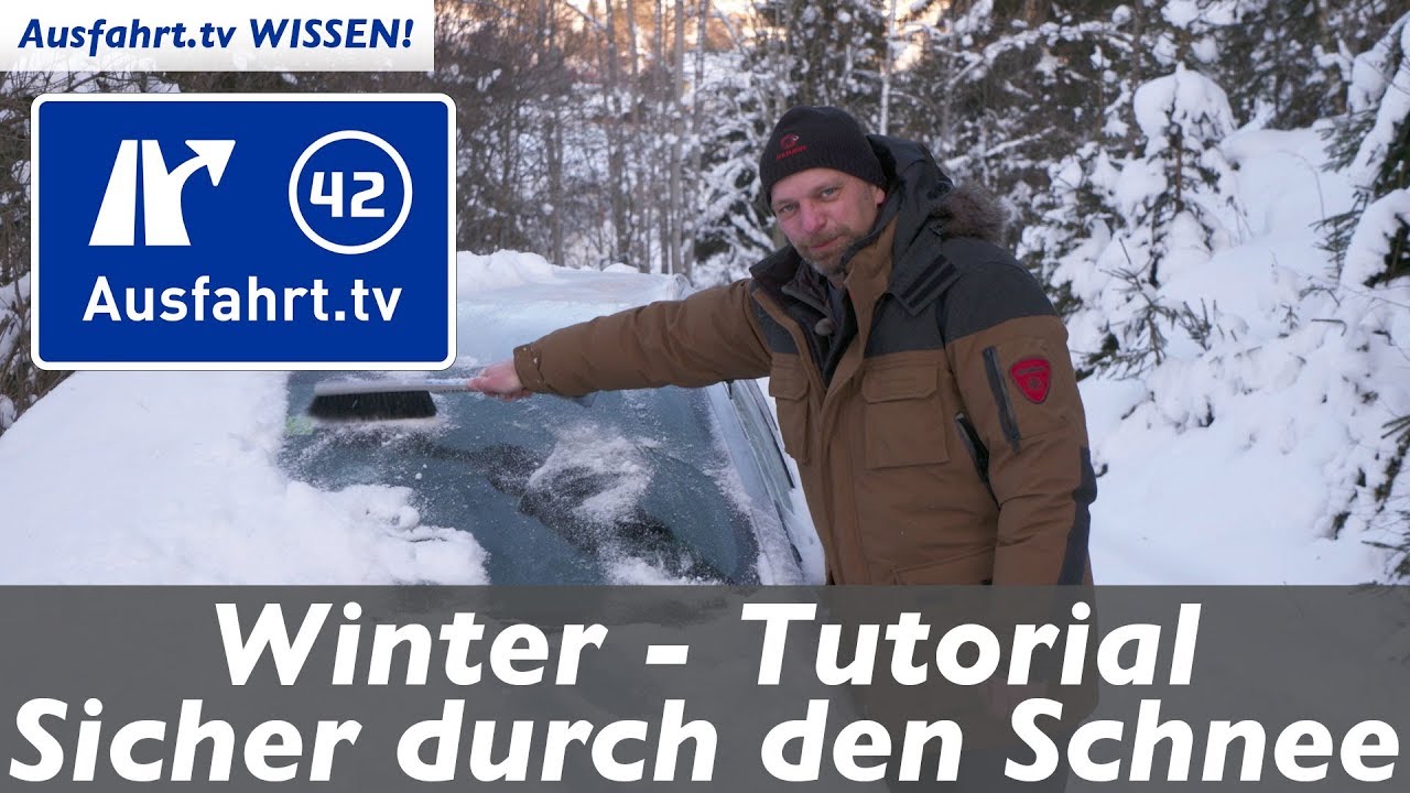 Winter Tutorial: Sicher durch den Schnee! Ausfahrt.tv Wissen