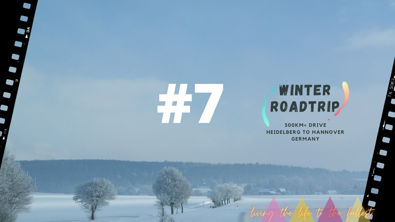 Winter Roadtrip 2021 from Heidelberg to Hannover | 300 KM+ Long drive