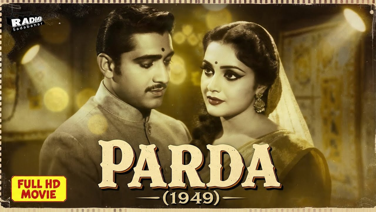 Parda (1949) | Full Hindi Movie | Rehana, Amar | Evergreen Old Social Drama Classic Full HD Movies