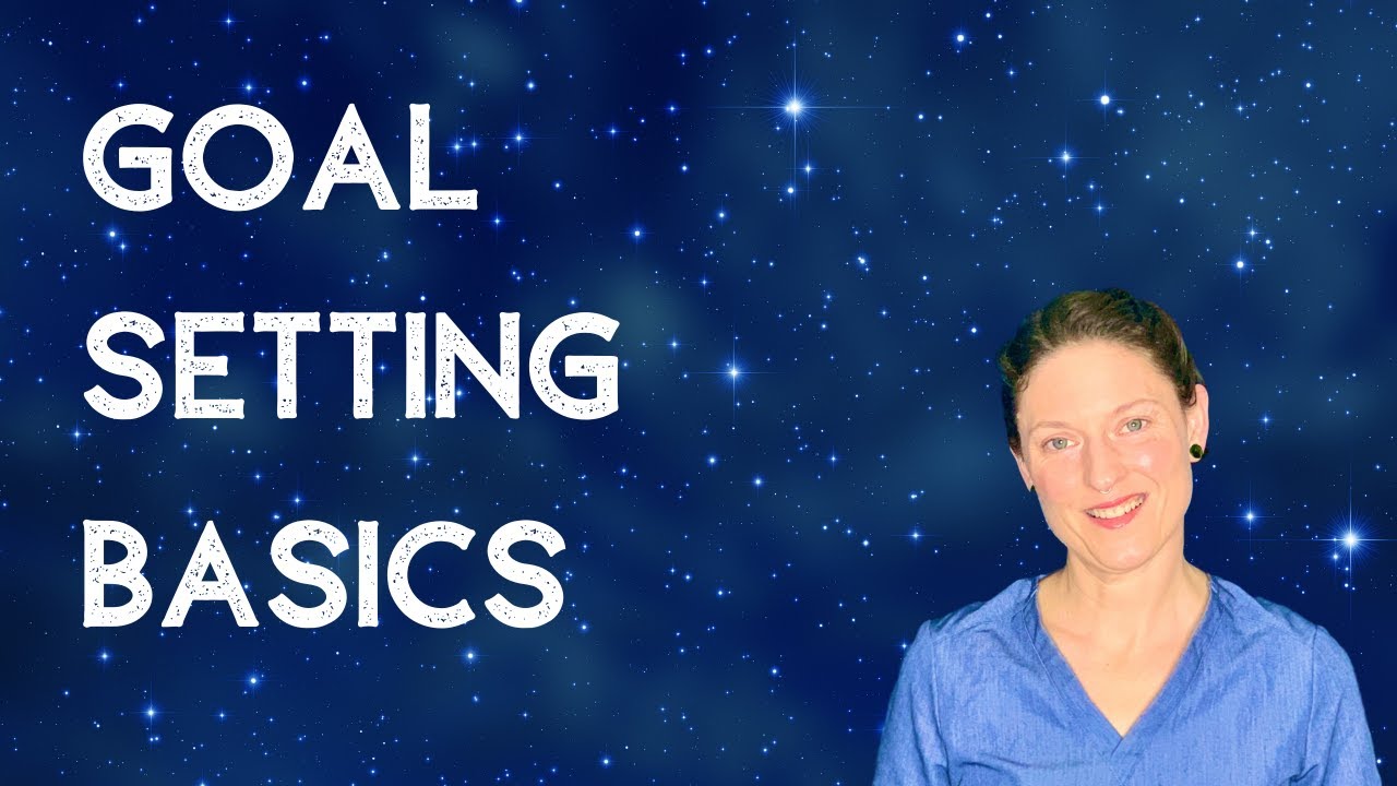 Goal Setting Basics
