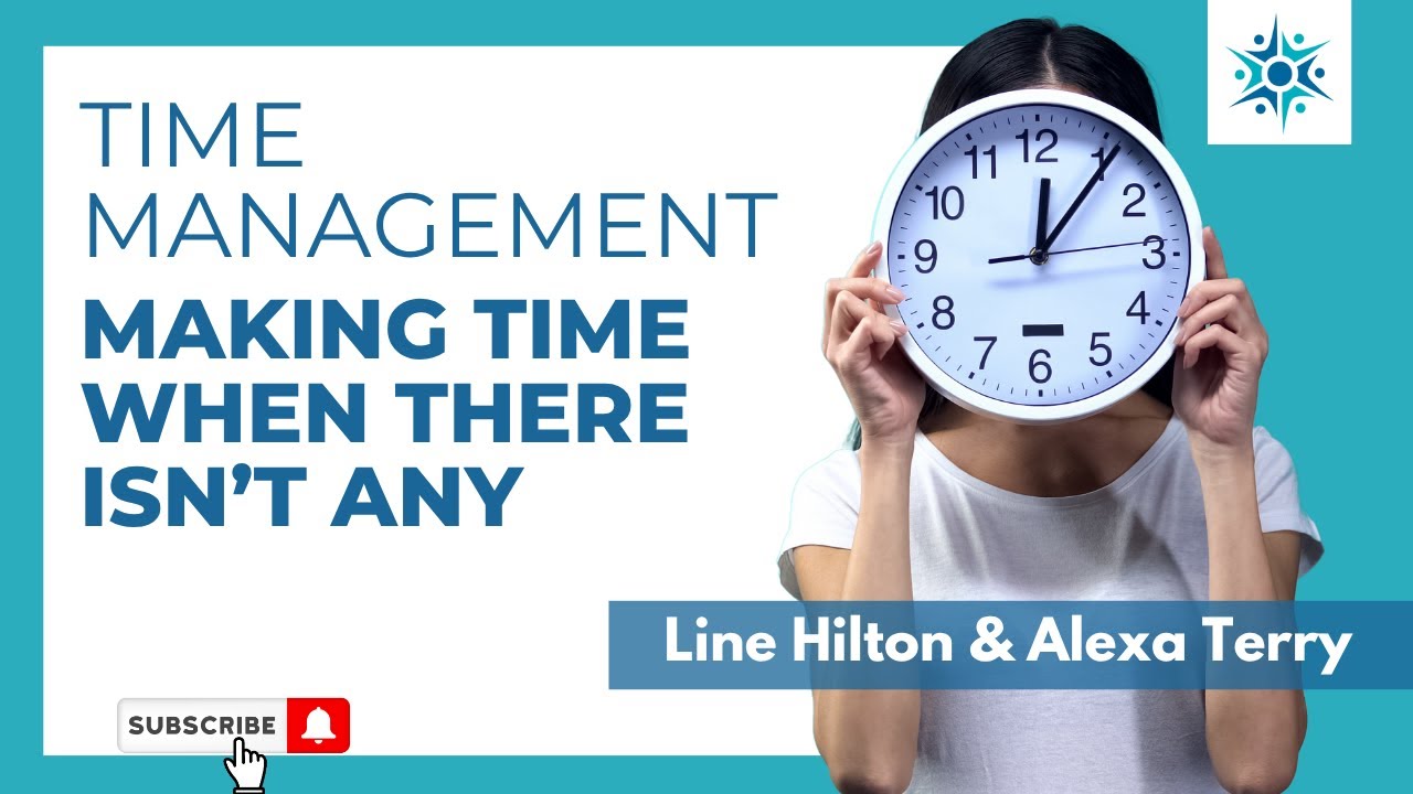 Time Management: Making Time When There Isn't Any
