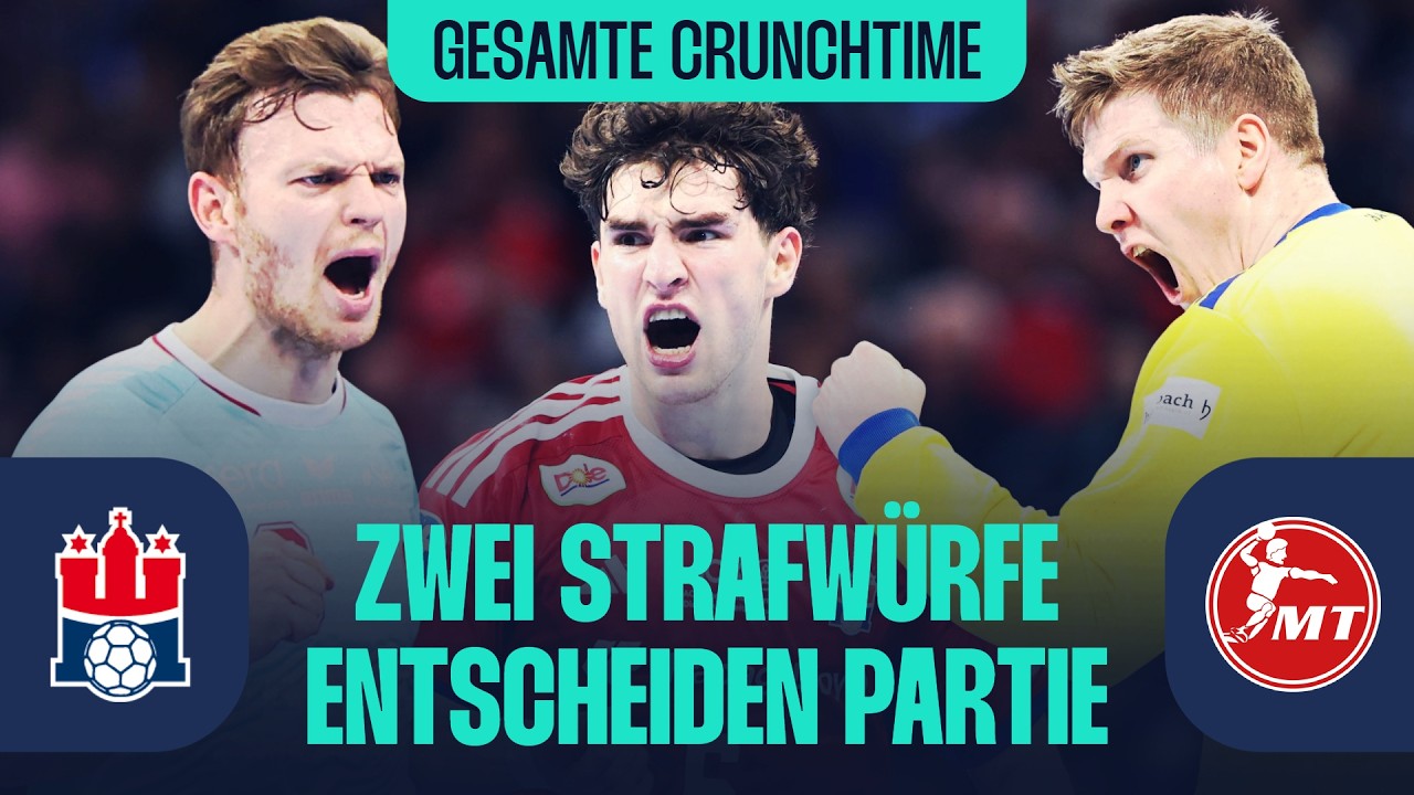 MONSTERPARADE zum Sieg?! | Gesamte Crunchtime  @hamburg_handball 🆚@MTMelsungen