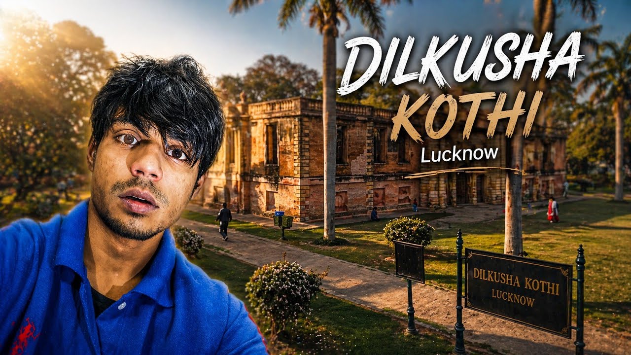 Dilkusha Kothi Lucknow 🏰 | 1857 ki Jung ka Khamosh Gawah | Majestic Travelling