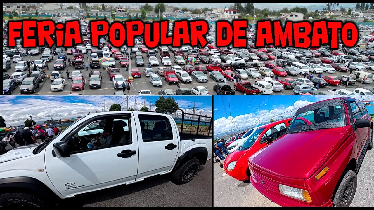 FERIA POPULAR DE CARROS   AMBATO ECUADOR 2026