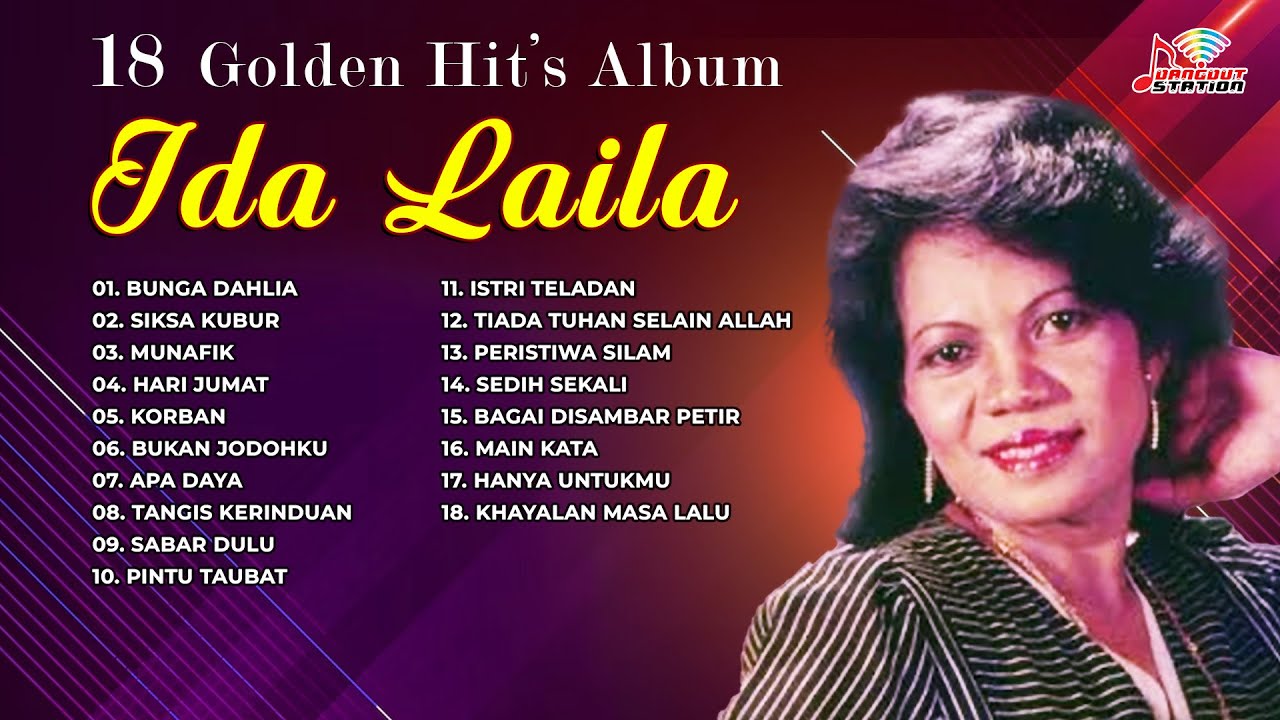 18 Golden Hit's Album Ida Laila | Bunga Dahlia | Siksa Kubur | Munafik