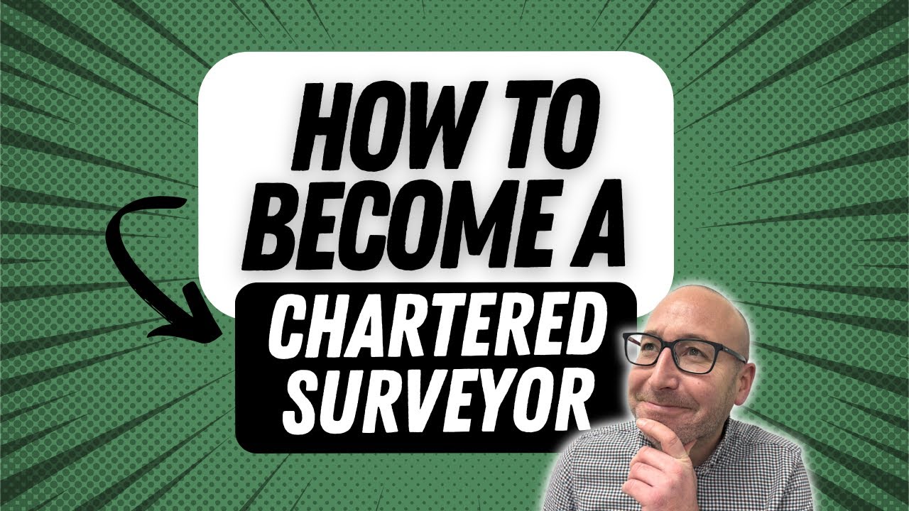 How to Become a Chartered Surveyor?