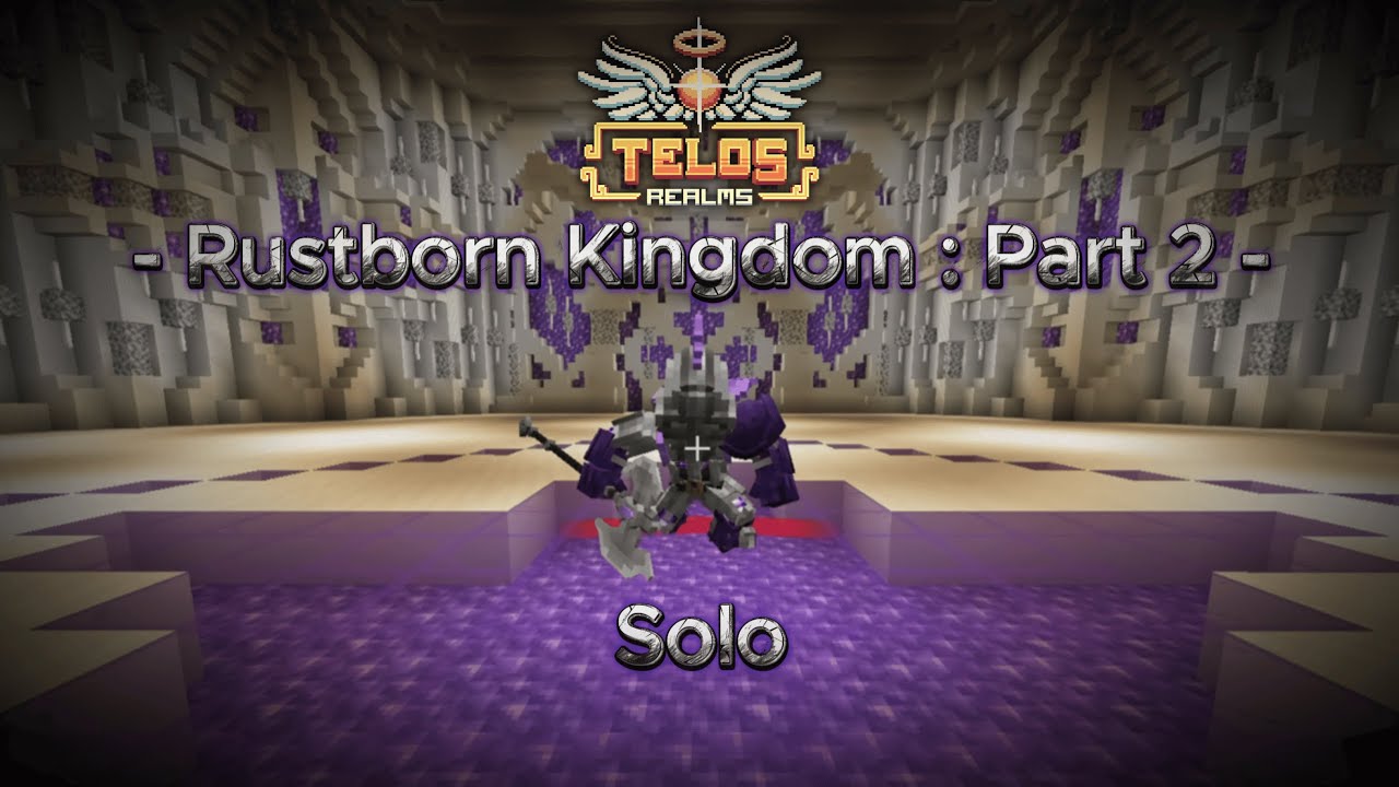 [RPG서버] 마인크래프트 Telos Realms《 Rustborn Kingdom : Part 2 》BOSSFIGHT Solo
