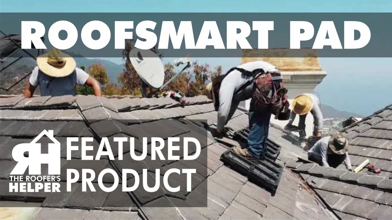Roofsmart Pad: Featured Roofing Product