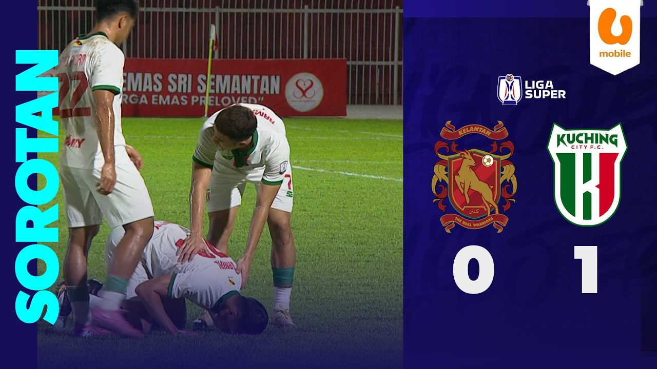 Kelantan The Real Warriors FC 0 - 1 Kuching City FC | Sorotan Liga Super 2025/26