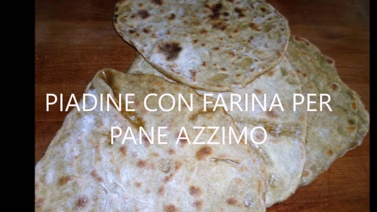 Piadine con farina per pane azzimo