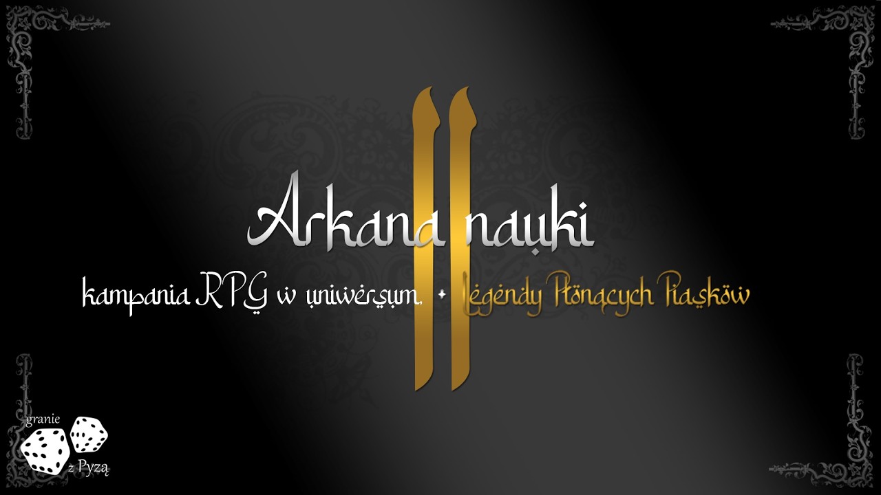 L5K | Szept Piasku Cz. 2 | Arkana nauki | Sesja rpg