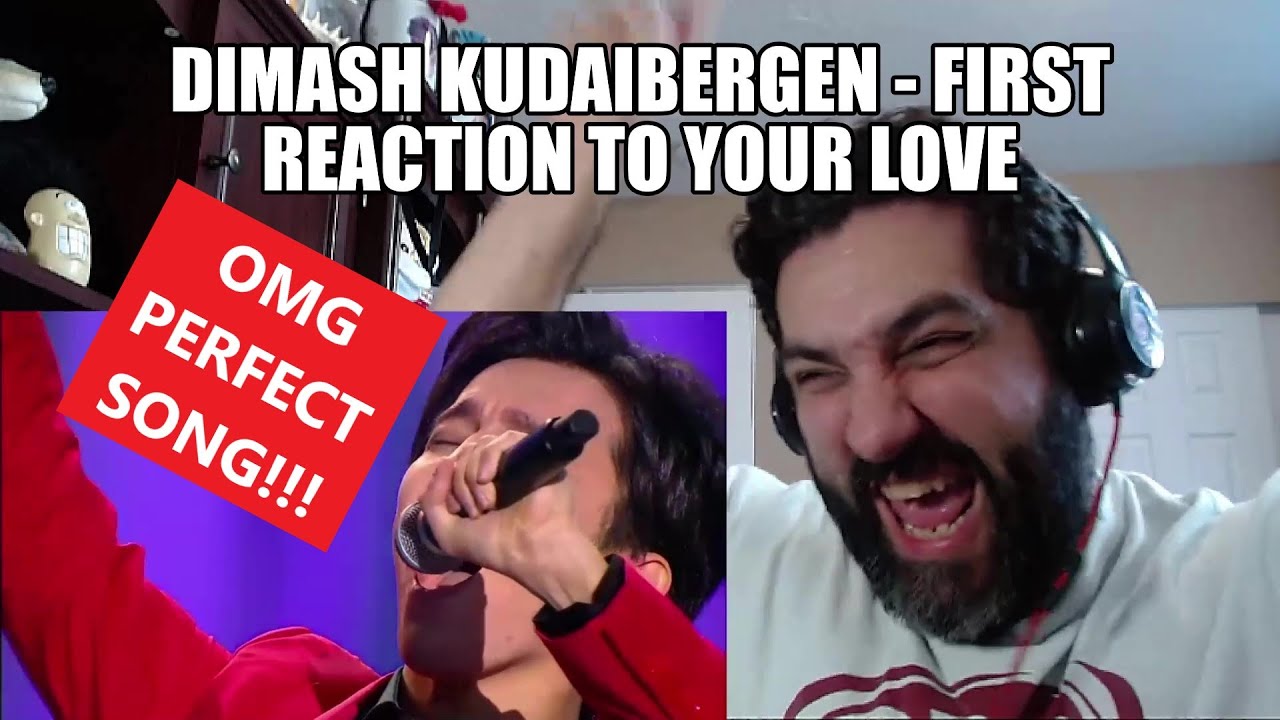 Dimash Kudaibergen - First Reaction to Your Love