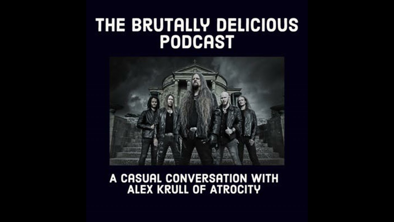A Casual Conversation with Alex Krull of Atrocity- Season 4 Ep. #18