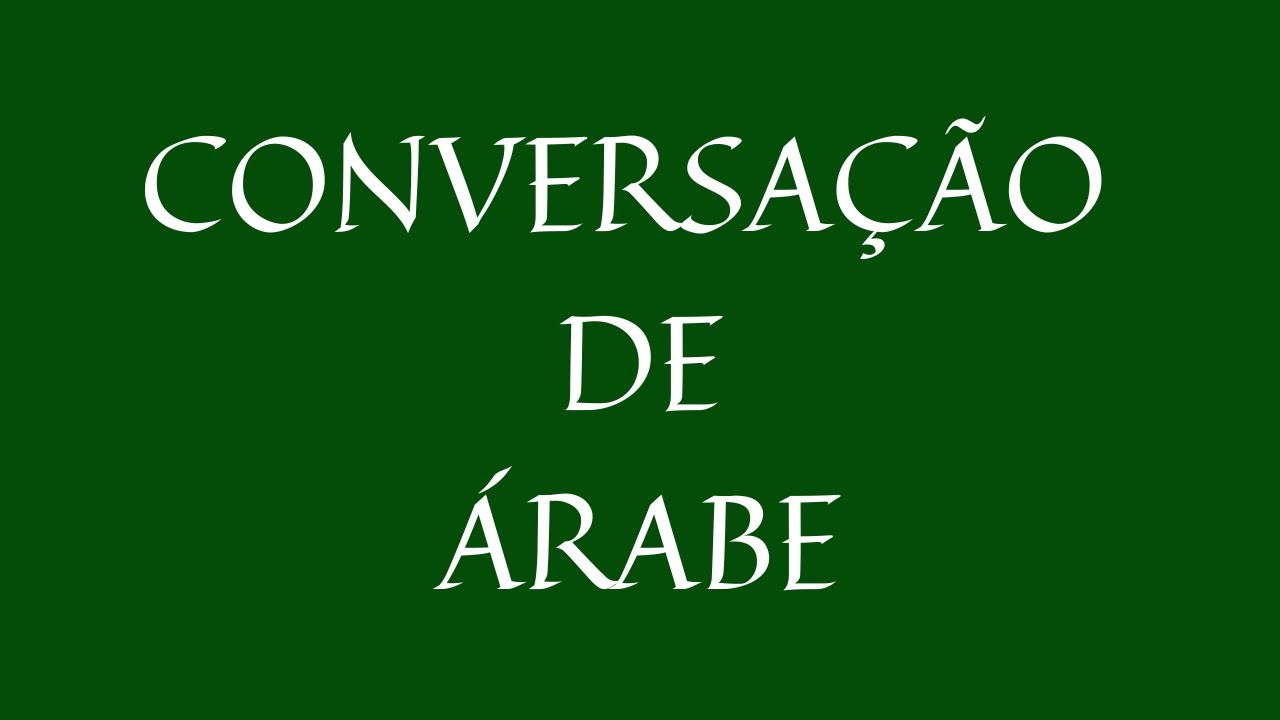1|2 HORA DE CONVERSAÇÃO DE ÁRABE (legenda em português)
