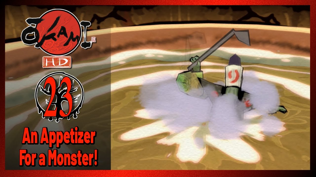 An Appetizer For a Monster - Let's Play Okami HD: Episode 23