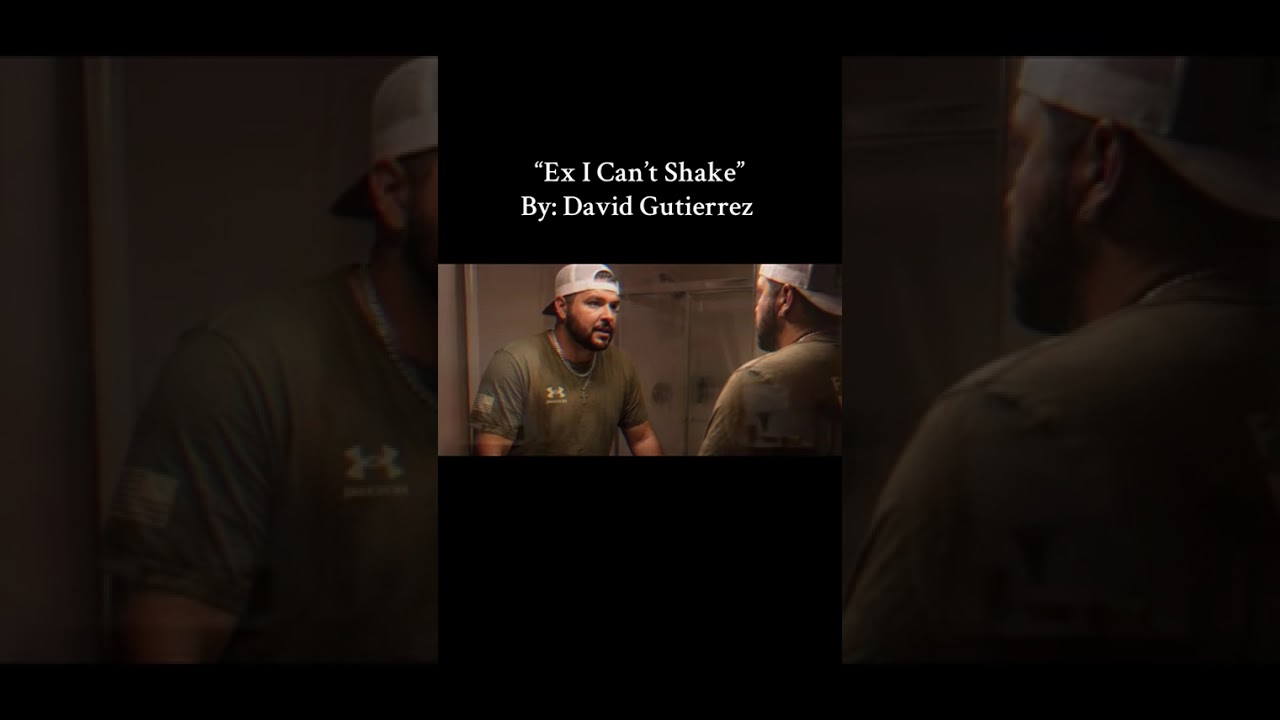 &ldquo;Ex I Can&rsquo;t Shake&rdquo; By David Gutierrez
