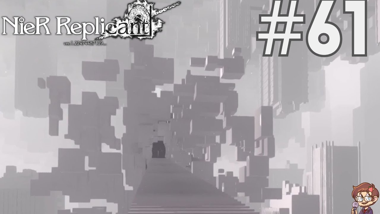 [Finale, Ende E] Aus Erinnerungen erblüht die Zukunft | # 61 | NieR Replicant ver.1.22474487139...