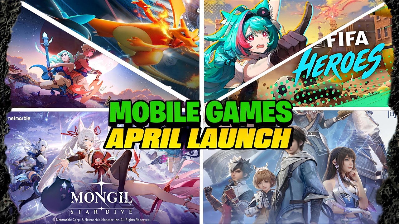 April 2026 Mobile Games 🔥 (Release Date & Download) New Chinese Games NTE, Mongil & More 👀