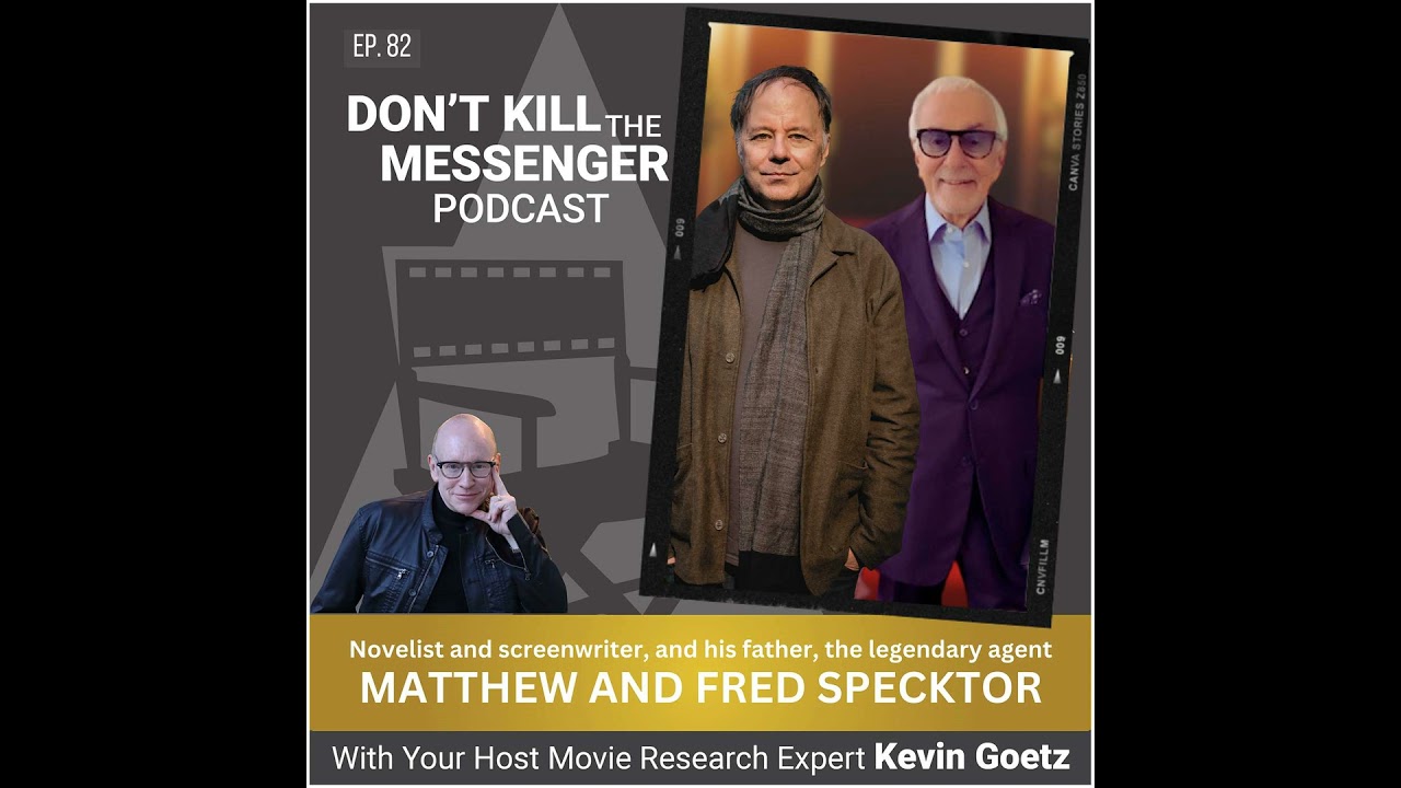Matthew Specktor (Novelist & Screenwriter) and Fred Specktor (Agent) on The Golden Hour, Hollywoo...
