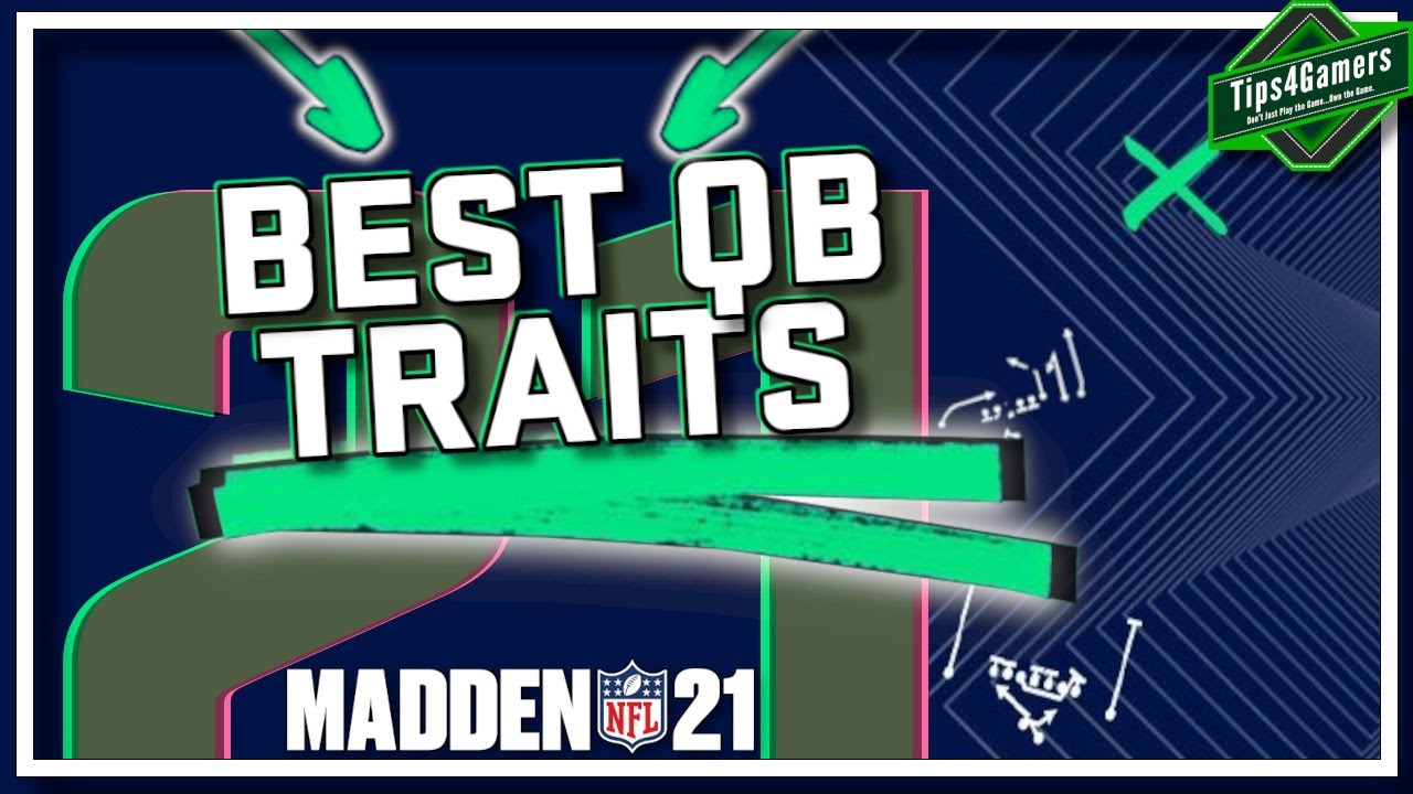 Best QB Traits to Have in Madden 21 Franchise Mode