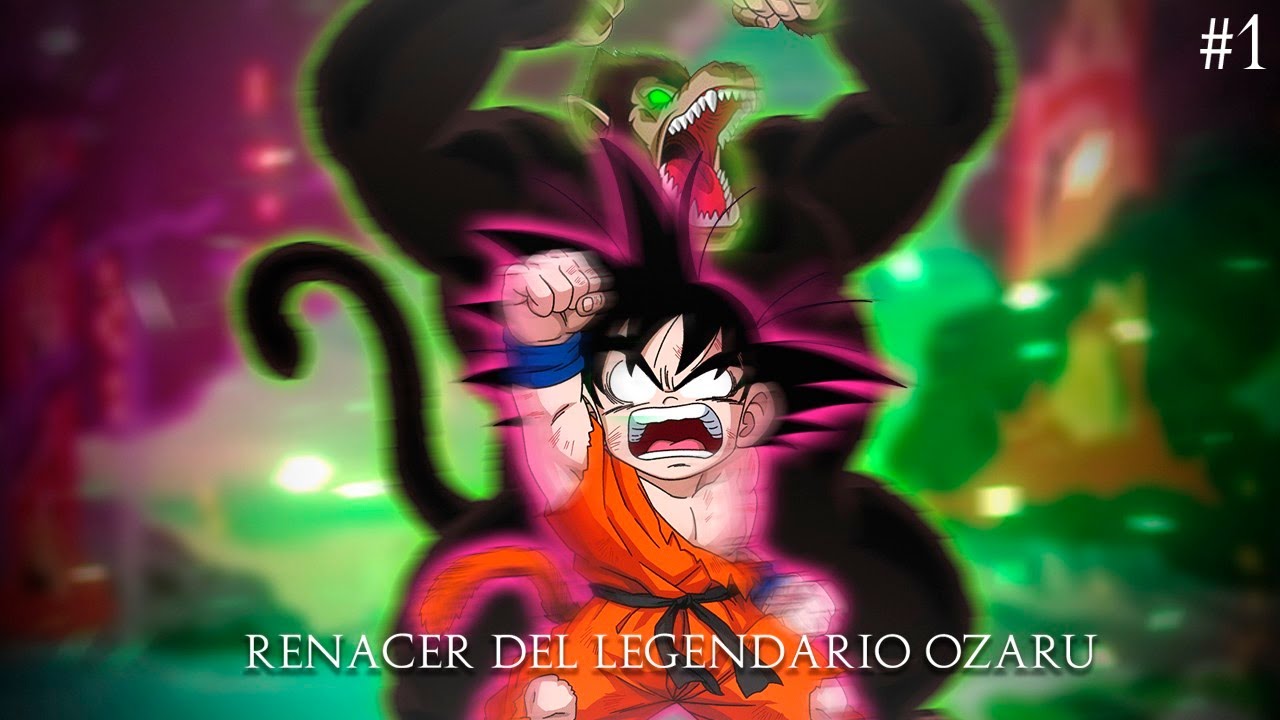 Que hubiera pasado si Goku renacía con el poder del Ozaru Legendario | Parte 1 |