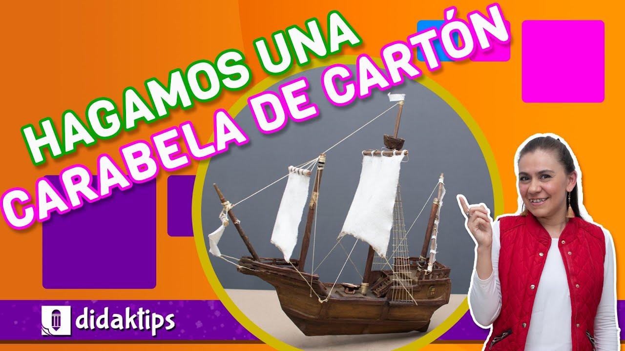 Hagamos una Carabela de cartón : DidakTips