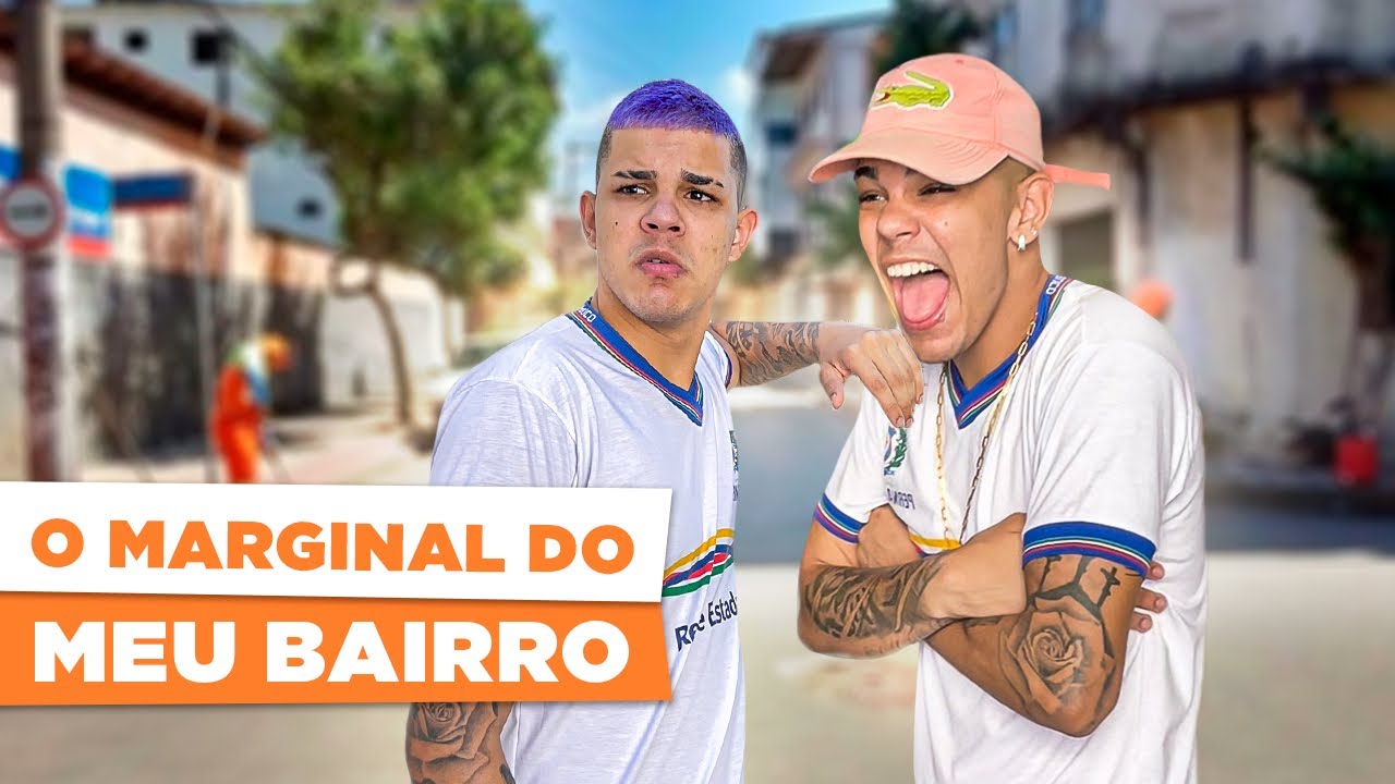 O MARGINAL DO MEU BAIRRO