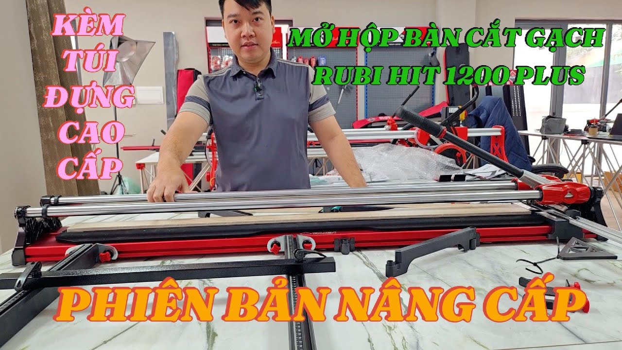 Mở Hộp Bàn Cắt Gạch Rubi Hit 1200 Plus Kèm Túi #bancatgach#bancatgachmen#cơkhíanhcường#rubivietnam