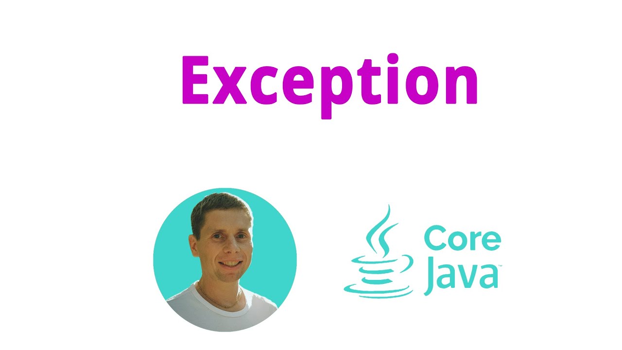 25. Исключения, Exception (Java Core с нуля, полный курс)