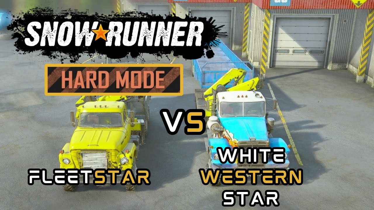Snowrunner HARD MODE [S01E15] Fleetstar Vs White Western - Which is better?