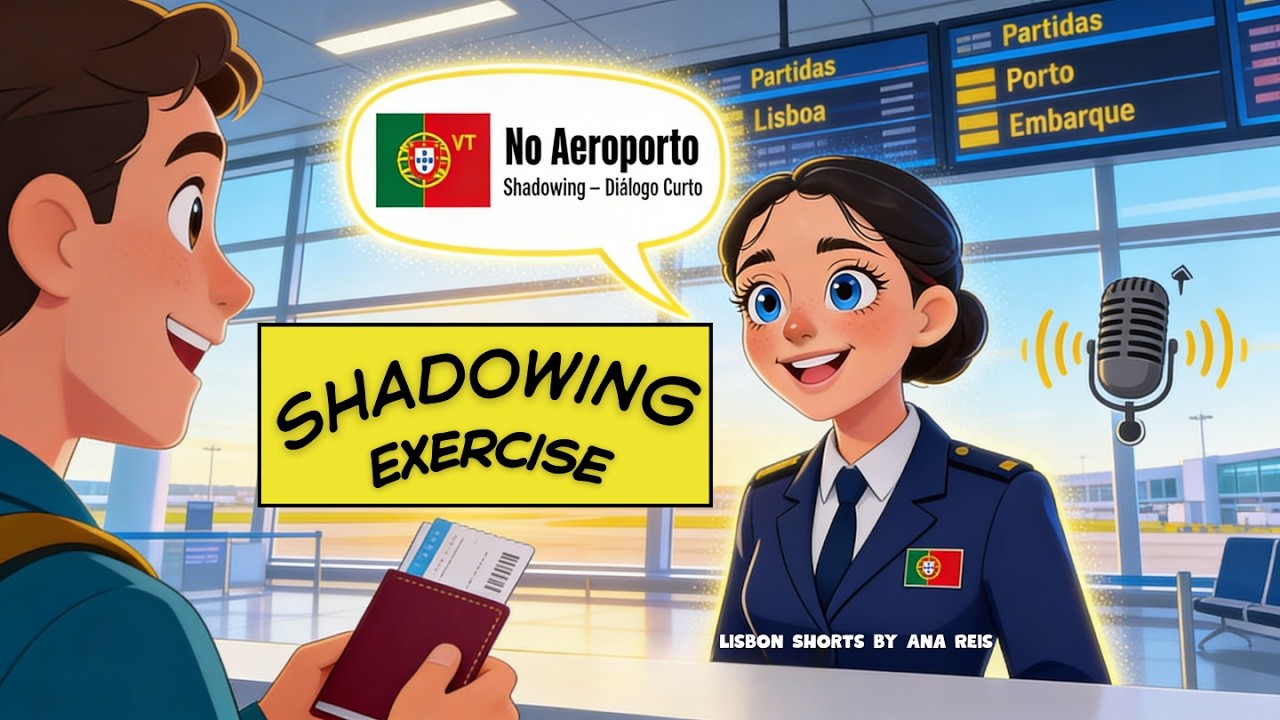 Shadowing in Portuguese from Portugal: At the Airport. Part 2. Fluency. Lesson 7 #learnportuguese