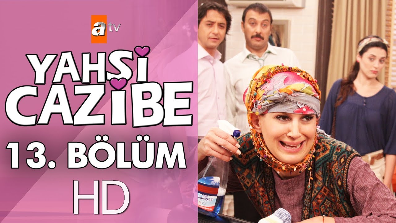 Yahşi Cazibe 13. B&ouml;l&uuml;m