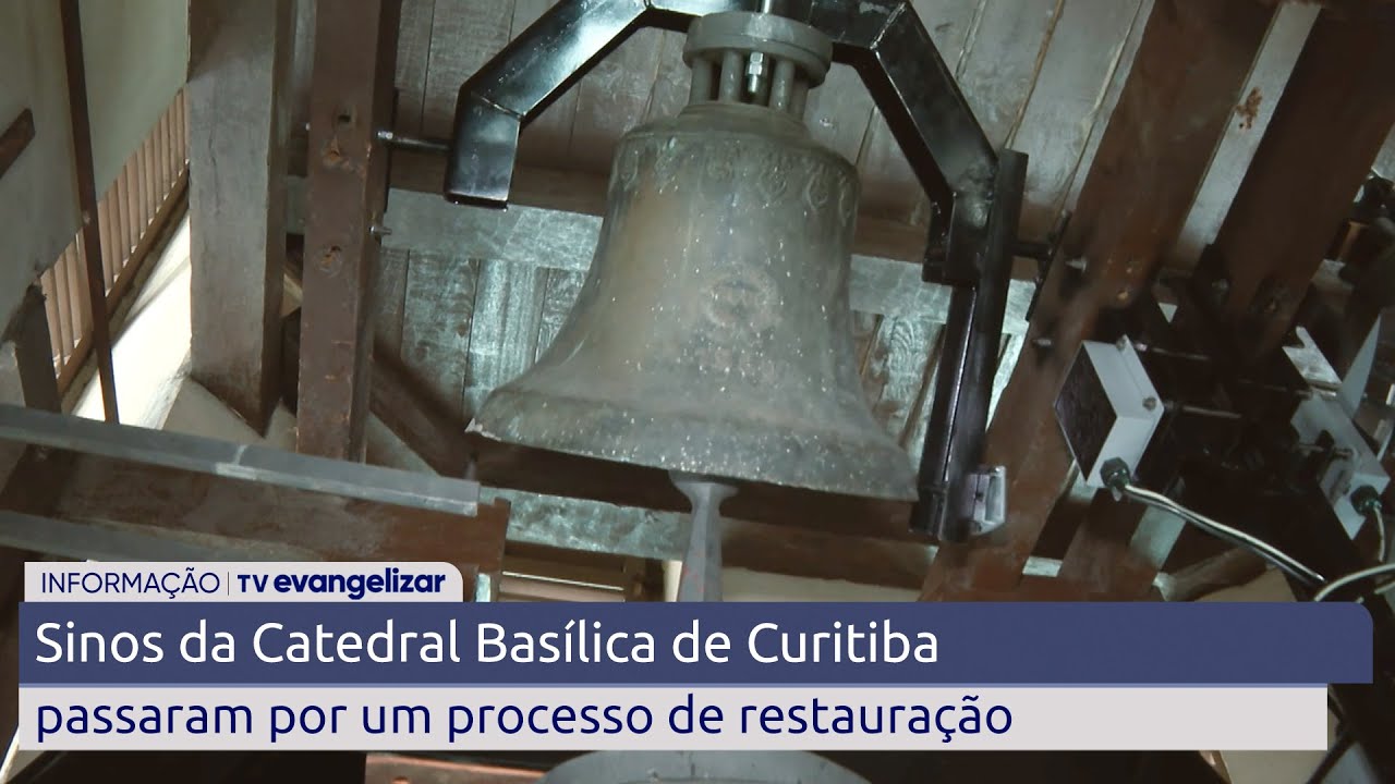 Sinos da Catedral Basílica de Curitiba passaram por um processo de restauração