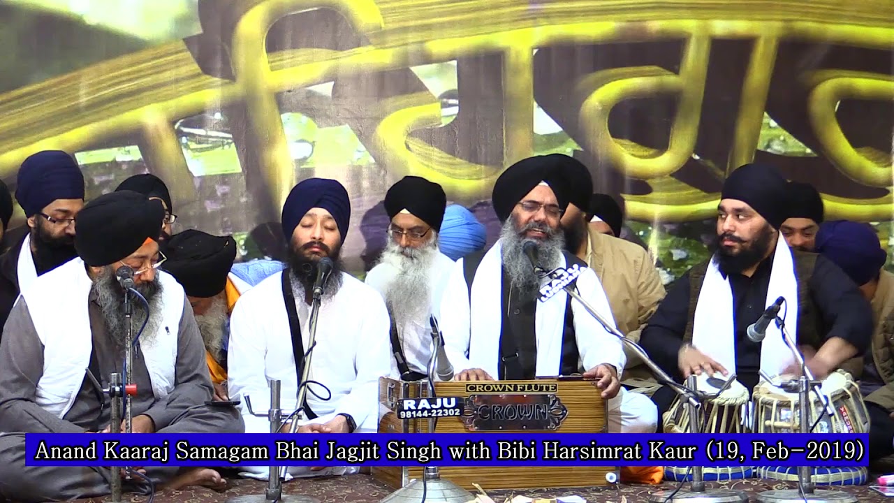Bhai Manpreet Singh Anand Karaj Jagjit Singh and Harsimrat Kaur 19 Feb 2019 | Shabad Gurbani Keertan