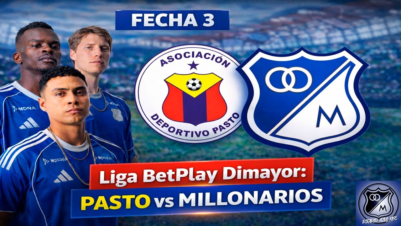 EN VIVO: MILLONARIOS VS DEPORTIVO PASTO, FECHA 3, LIGA BETPLAY DIMAYOR 28/01/2026