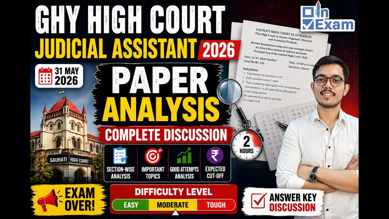 Gauhati High Court Judicial Assistant 2026 | Complete Paper Analysis & Discussion| Part-1