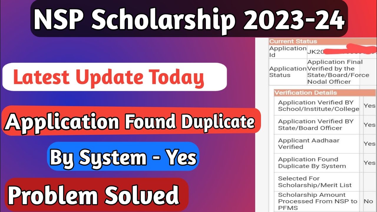NSP Application Found Duplicate By System - Yes Problem 2023-24 | NSP Latest Update 2023-24