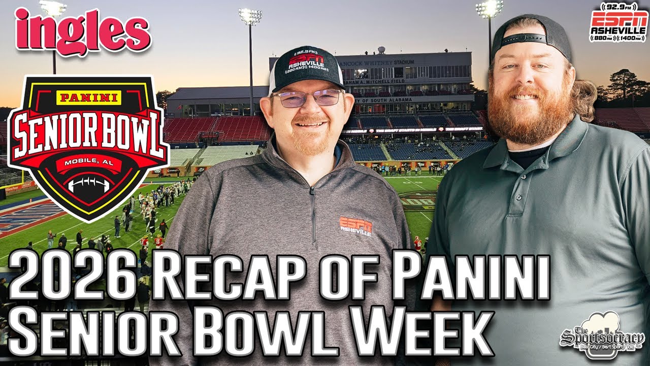 😱 2026 Panini All-Senior Bowl Team & Recap | ESPN Radio Asheville