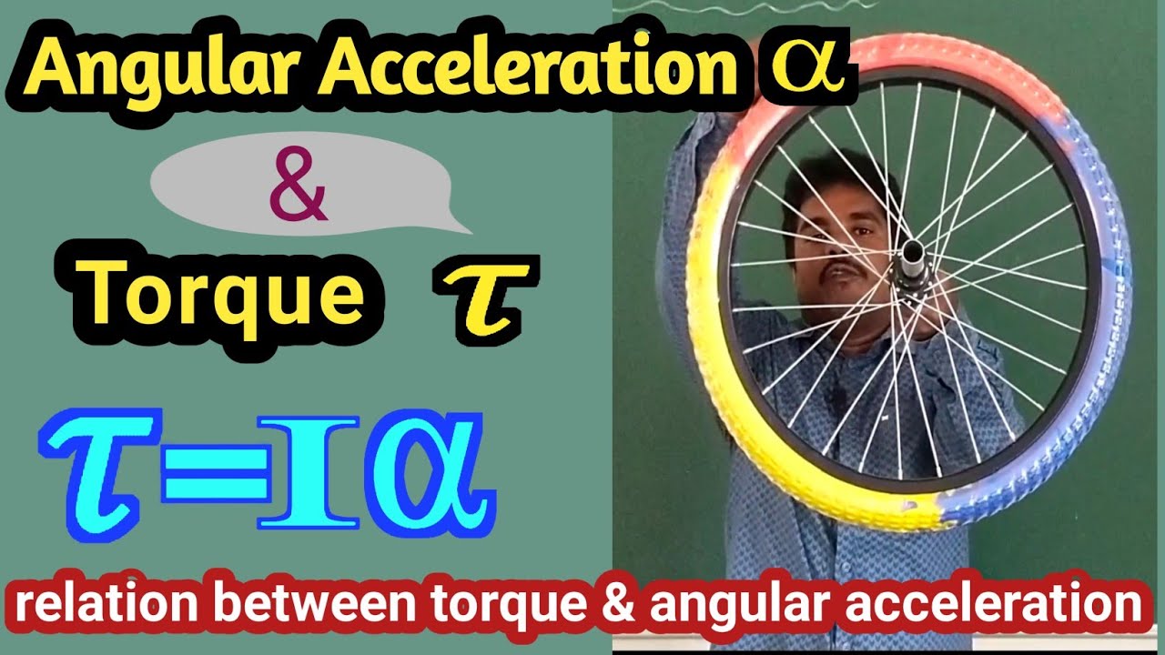 relation between torque and angular acceleration || torque || angular acceleration ||class 11