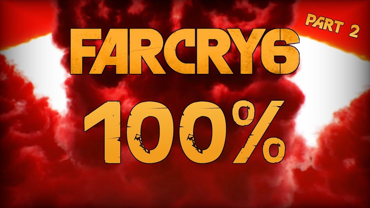 Far Cry 6 - 100% SPEEDRUN - 12:55:45 (WORLD RECORD) - Part 2