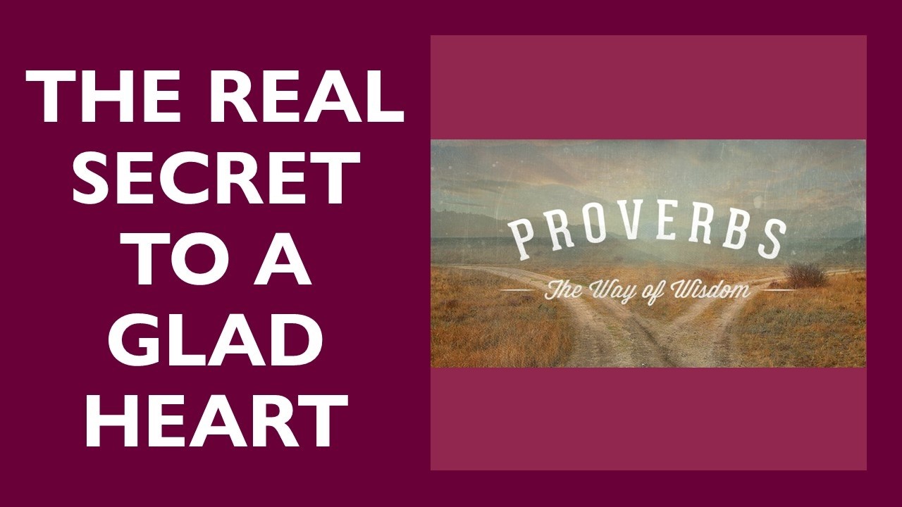PROVERBS: THE HEART, PART 1