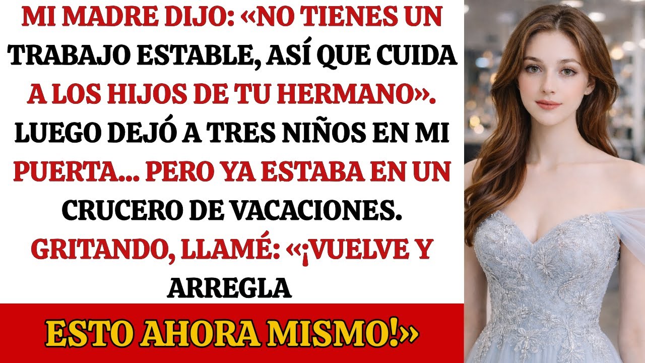 Mi mamá me dijo: 