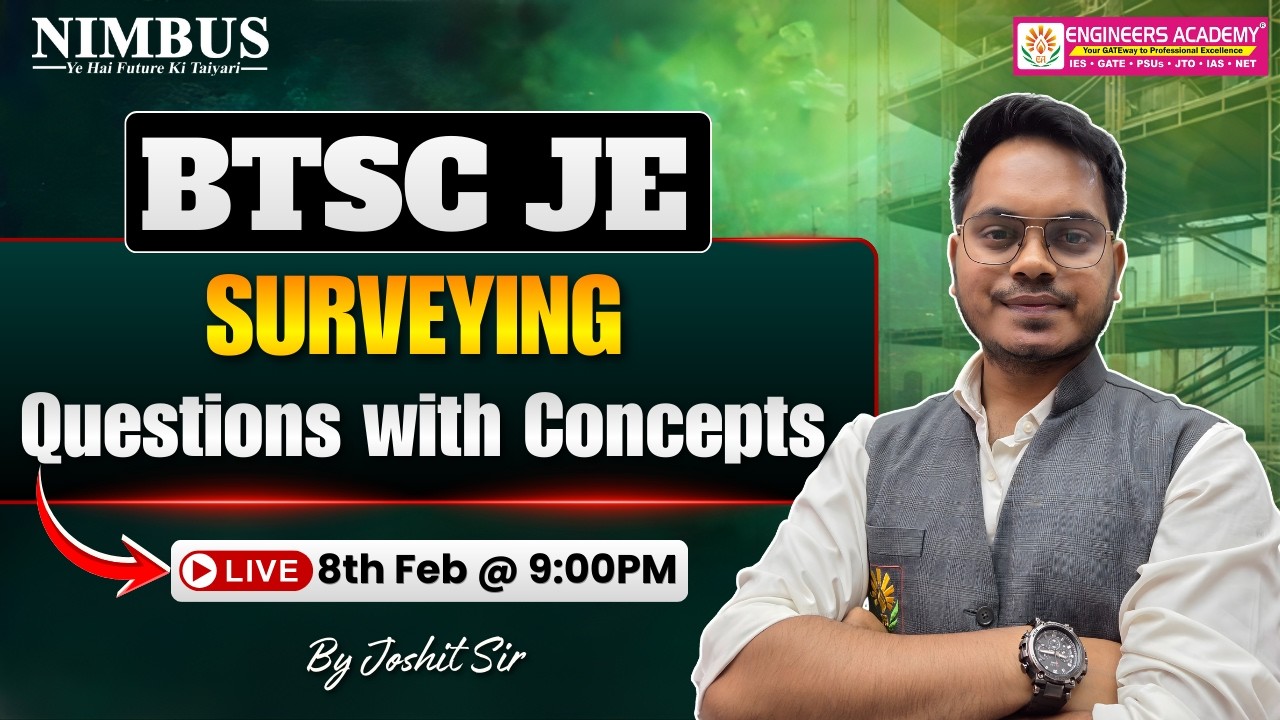 BTSC JE Survey Live Classes | Questions with Concepts | BTSC JE Civil Engg. Classes