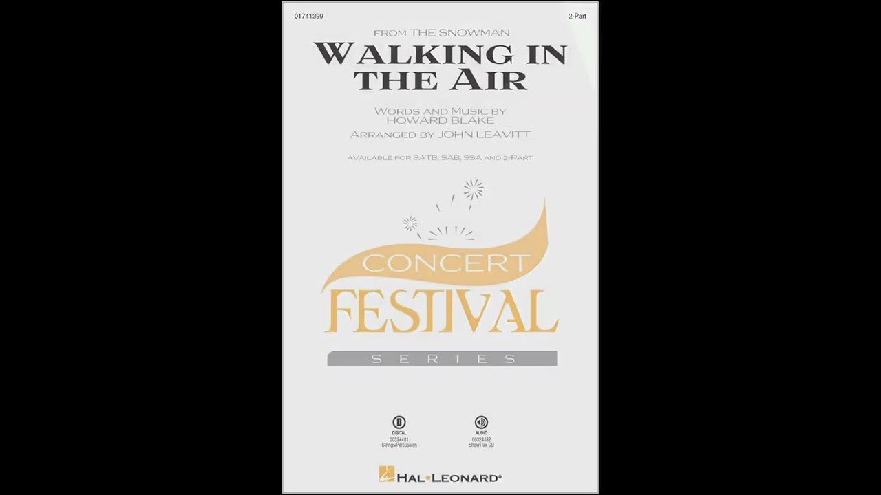 Walking In The Air from The Snowman | 2-Part Choir | Arr. John Leavitt