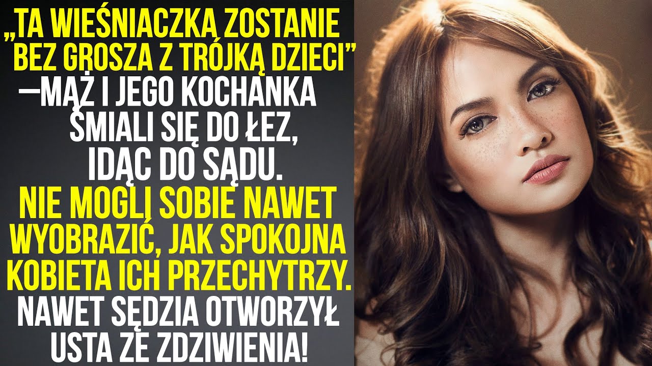 Mąż z kochanką cieszyli się wyrzucają ją i dzieci z domu. W sądzie stało się to!